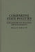 Comparing State Polities: A Framework for Analyzing 100 Governments by Michael J. Sullivan