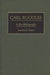 Carl Ruggles: A Bio-Bibliography by Jonathan D. Green