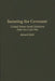 Securing the Covenant: United States-Israel Relations After the Cold War by Bernard Reich