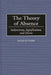 The Theory of Absence: Subjectivity, Signification, and Desire by Patrick Fuery