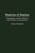 Shadows of Realism: Dramaturgy and the Theories and Practices of Modernism by Nancy Kinderlan