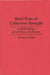 Brief Tests of Collection Strength: A Methodology for All Types of Libraries by Howard D. White