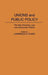 Unions and Public Policy: The New Economy, Law, and Democratic Politics by Lawrence G. Flood