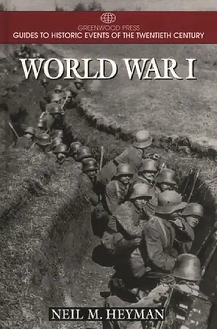 World War I by Neil Heyman