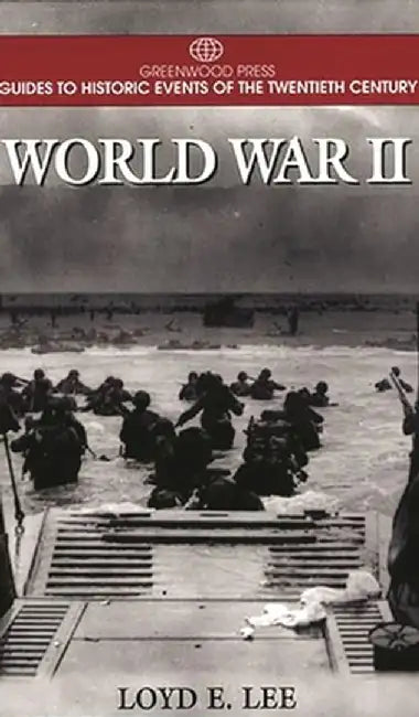 World War II by Loyd E. Lee