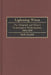 Lightning Wires: The Telegraph and China's Technological Modernization, 1860-1890 by Erik Baark