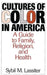 Cultures of Color in America: A Guide to Family, Religion, and Health by Sybil M. Lassiter