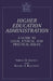 Higher Education Administration: A Guide to Legal, Ethical, and Practical Issues by Rachel Blechman