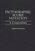 Pictographic Score Notation: A Compendium by Gardner Read