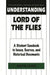 Understanding Lord of the Flies: A Student Casebook to Issues, Sources, and Historical Documents by Kirstin Olsen
