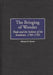 The Bringing of Wonder: Trade and the Indians of the Southeast, 1700-1783 by Michael Morris