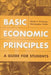 Basic Economic Principles: A Guide for Students by David E. O'Connor