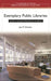 Exemplary Public Libraries: Lessons in Leadership, Management, and Service by Joy Greiner