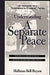 Understanding a Separate Peace: A Student Casebook to Issues, Sources, and Historical Documents by Hallman Bell Bryant
