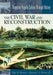 The Civil War and Reconstruction by Lawrence A. Kreiser