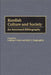 Kurdish Culture and Society: An Annotated Bibliography by Lokman I. Meho