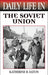 Daily Life in the Soviet Union by Katherine Eaton