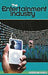 The Entertainment Industry by Michael J. Haupert