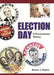 Election Day: A Documentary History by Robert J. Dinkin