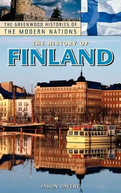 The History of Finland by Jason Lavery