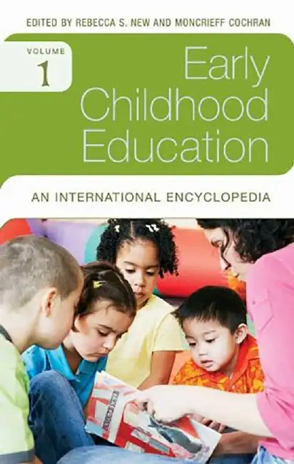 Early Childhood Education: An International Encyclopaedia (A-D) (Vol. 1) by Rebecca S. New