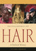 Encyclopedia of Hair: A Cultural History by Victoria Sherrow