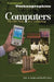 Computers: The Life Story of a Technology by Eric G. Swedin