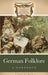 German Folklore: A Handbook by James R. Dow