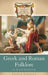 Greek and Roman Folklore: A Handbook by Graham Anderson