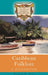 Caribbean Folklore: A Handbook by Donald R. Hill