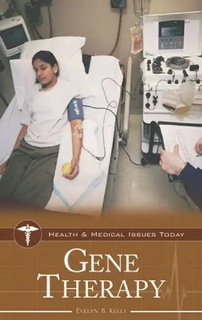 Gene Therapy by Evelyn B. Kelly