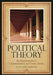 Political Theory: An Encyclopedia of Contemporary and Classic Terms by Scott John Hammond