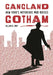 Gangland Gotham: New York's Notorious Mob Bosses by Allan May