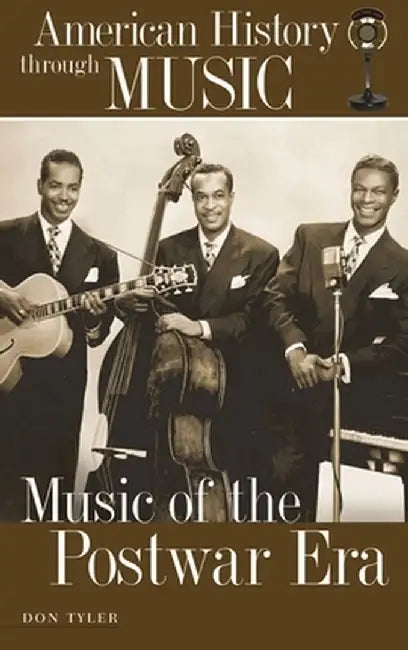 Music of the Postwar Era by Don Tyler