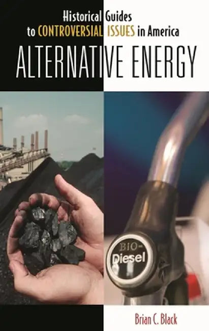Alternative Energy by Brian Black