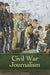 Civil War Journalism by Ford Risley