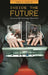Inside the Future: Surviving the Technology Revolution by Henry C. Lucas