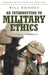 An Introduction to Military Ethics: A Reference Handbook by Bill Rhodes