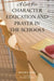 A Call for Character Education and Prayer in the Schools by William Jeynes