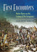 First Encounters: Native Voices on the Coming of the Europeans by Howard Leavitt