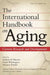 The International Handbook on Aging: Current Research and Developments by Erdman P. Palmore