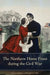 The Northern Home Front during the Civil War by Paul A. Cimbala