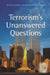 Terrorism's Unanswered Questions by Adam Lowther