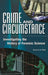 Crime and Circumstance: Investigating the History of Forensic Science by Suzanne Bell