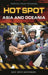 Hot Spot Asia And Oceania: Hot Spot Historeis by Clinton Fernandes