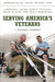 Serving America's Veterans: A Reference Handbook by Lawrence J. Korb