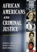 African Americans and Criminal Justice: An Encyclopedia by Delores Jones-Brown