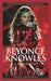 Beyonce Knowles: A Biography by Janice Arenofsky