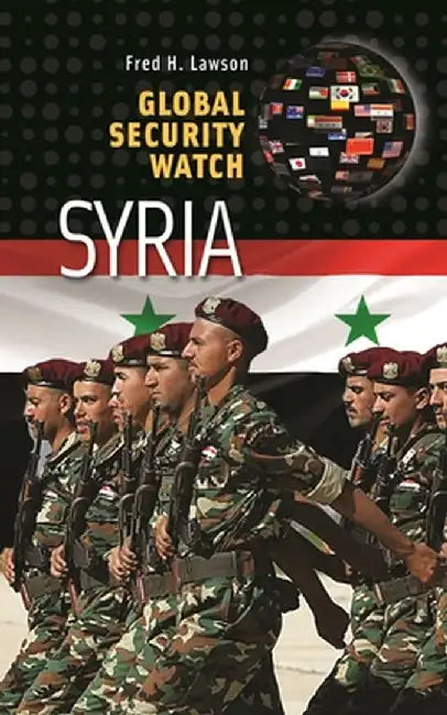 Global Security Watcha Syria by Fred Lawson
