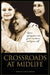 Crossroads at Midlife: Your Aging Parents, Your Emotions, and Your Self by Frances Praver